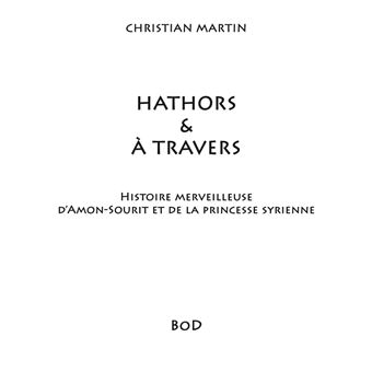 Hathors & à travers