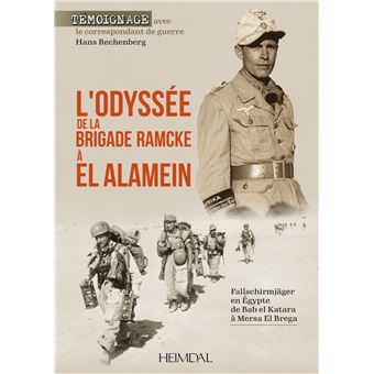 L'Odyssée de la Brigade Ramcke à El Alamein