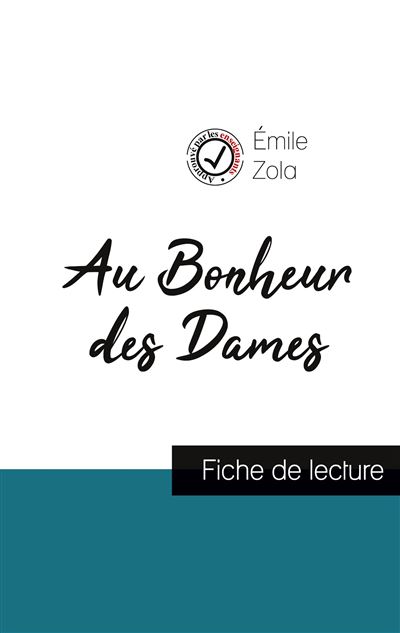 Au Bonheur des Dames (fiche de lecture et analyse complète de l'oeuvre)
