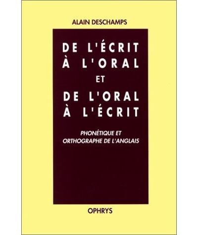 De l'ecrit a l'oral vice-versa