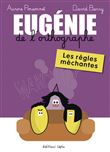 Eugénie de l'orthographe, les règles méchantes