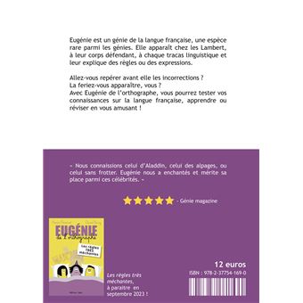 Eugénie de l'orthographe, les règles méchantes