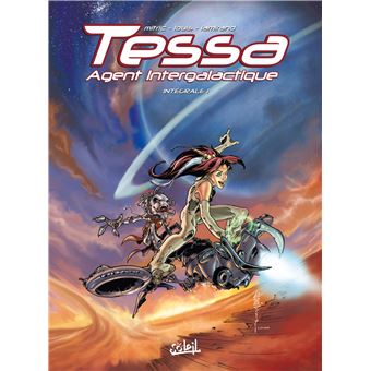 Tessa Agent intergalactique - Intégrale T01 à T03