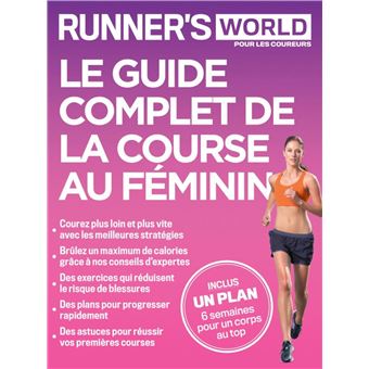 Le guide complet de la course au féminin