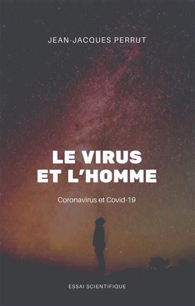 Le Virus et l'Homme - Jean-Jacques Perrut - broché