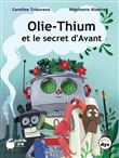 Olie-thium et le secret d’Avant