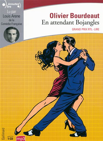En attendant Bojangles - Olivier Bourdeaut - Texte lu (CD)