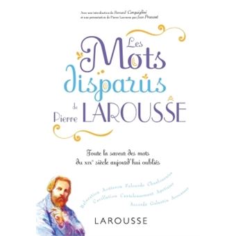 Les mots disparus de Pierre Larousse