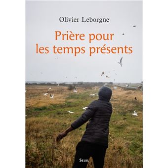 Prière pour les temps présents