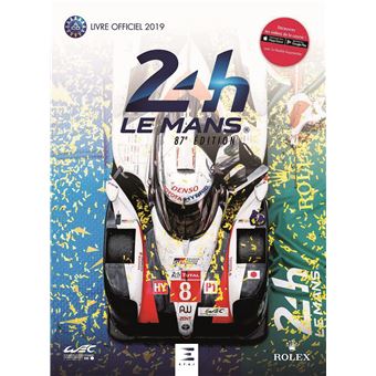 24 Heures Du Mans 2019 Le Livre Officiel Relie Thibaut Villemant Jean Marc Teissedre Achat Livre Fnac