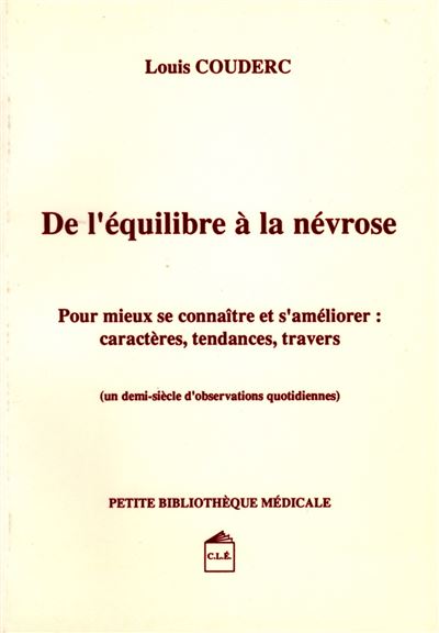 De l'equilibre a la nevrose - Louis Couderc - broché