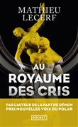 Au royaume des cris
