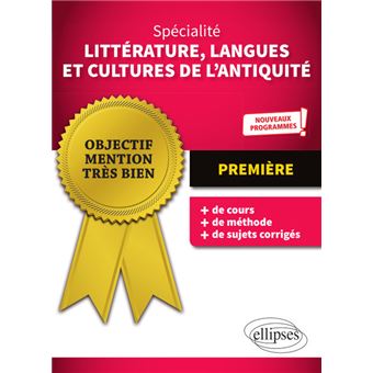 Spécialité Littérature, Langues et Cultures de l'Antiquité - Première - Nouveaux programmes