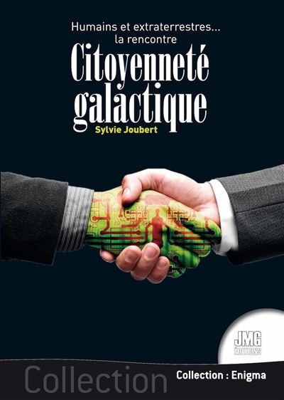 Citoyenneté galactique - Humains et extraterrestres... la rencontre - Sylvie Joubert - broché