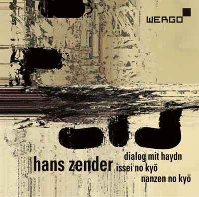 Dialog mit haydn/issei no kyo/nanzen no kyo
