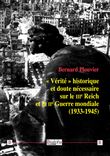 « Vérité » historique et doute nécessaire sur le IIIe Reich et la IIe Guerre mondiale  (1933-1945)