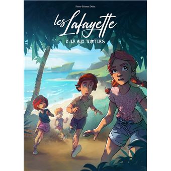 Les Lafayette sur l'île aux Tortues