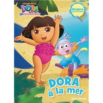 Dora l'exploratrice - Livre d'activités avec strickers : DORA A LA MER  -Livre d'activités avec stickrers