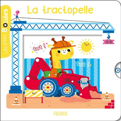 La tractopelle - Nathalie Bélineau - cartonné