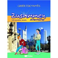 Zusammen 1re année  LV2 - Cahier d'exercices