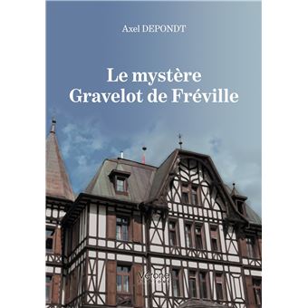 Le mystère Gravelot de Fréville