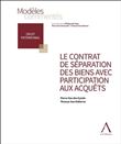 Le contrat de séparation des biens avec participation aux acquêts