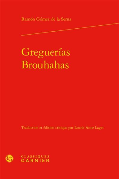 Greguerias brouhahas