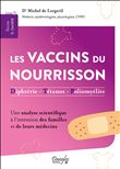 Les vaccins du nourrisson - Diphtérie - Tétanos - Polyomélite - Une analyse scientifique à l'intention des familles et de leurs médecins