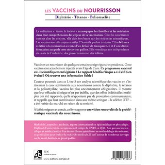 Les vaccins du nourrisson - Diphtérie - Tétanos - Polyomélite - Une analyse scientifique à l'intention des familles et de leurs médecins