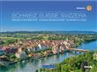 SUISSE LA MAGIE DES BEAUX SITES/SCHWEIZ VERLIEBT IN SCHONE