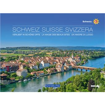 SUISSE LA MAGIE DES BEAUX SITES/SCHWEIZ VERLIEBT IN SCHONE