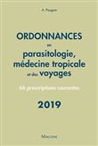 Ordonnances en parasitologie, médecine tropicale et des voyages