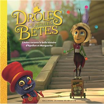 Les Droles De Petites Betes Version Souple Loulou Raconte La Belle Histoire D Apollon Et Marguerite Antonin Poiree Antoon Krings Broche Achat Livre Fnac