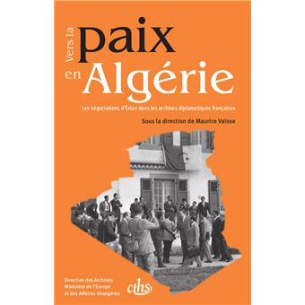 Vers la paix en Algérie