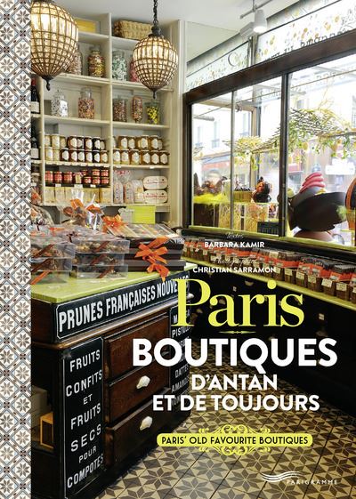 Paris, Boutiques d'antan et de toujours