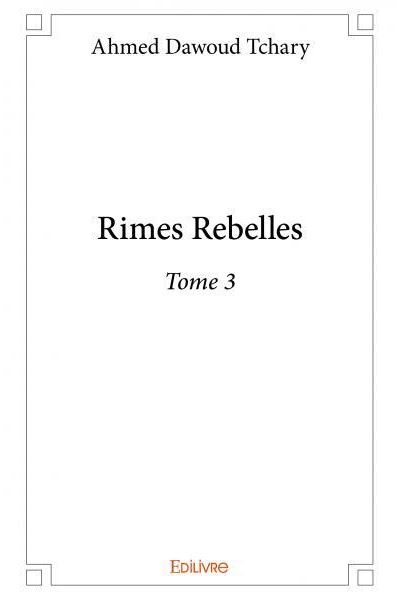 Rimes rebelles - tome 3