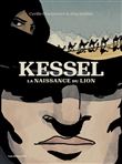 Kessel, la naissance du lion