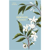Le dernier jasmin