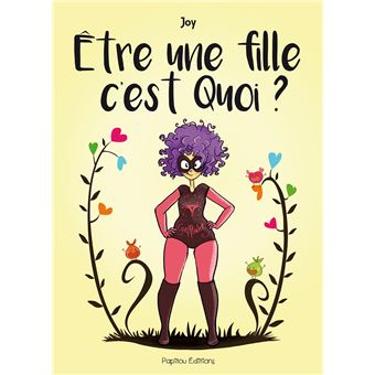ETRE UNE FILLE C'EST QUOI