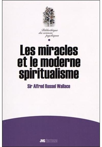 Les miracles et le moderne spiritualisme