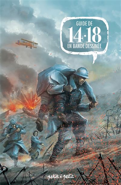 Guide de 14-18 en BD - cartonné - Frédéric Chabaud, Julien Monier, Livre  tous les livres à la Fnac