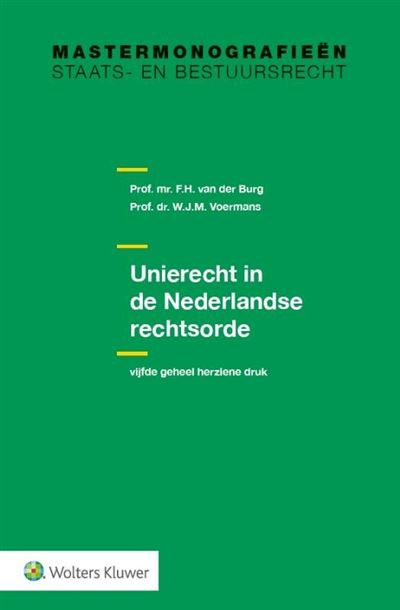 Unierecht in de Nederlandse rechtsorde