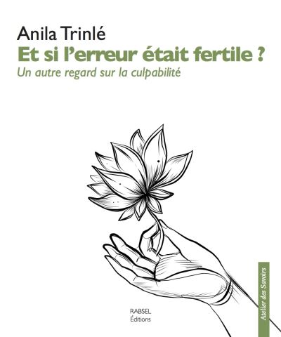 Et si l'erreur était fertile ?
