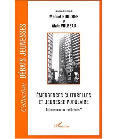 Emergences culturelles et jeunesse populaire