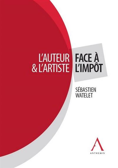 L'auteur et l'artiste face à l'impôt