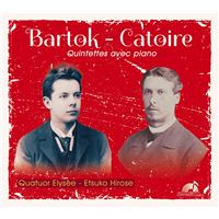 Bartók - Catoire : Quintettes Avec Piano