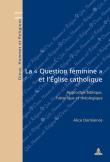 La « Question féminine » et l'Église catholique