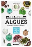 Les super-pouvoirs des algues