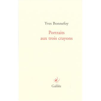 portraits-aux-trois-crayons-tome-0000-broch-yves-bonnefoy-achat