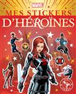 MARVEL - Mes Stickers d'Héroïnes